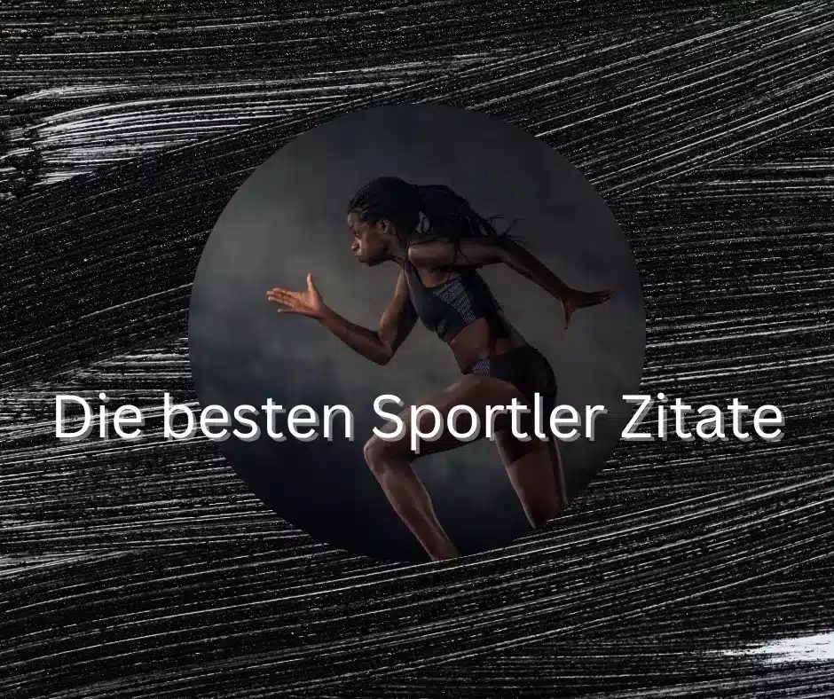 Die besten motivierende Sportler Zitate 2